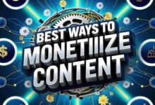 Best Ways to Monetize Content